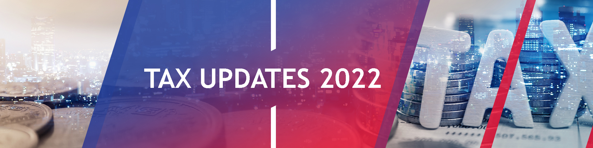 Tax Updates 2022